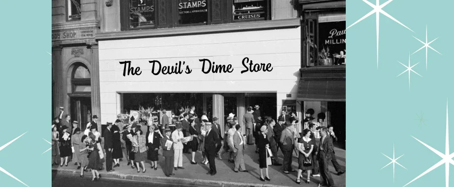 The Devil's Dime Store